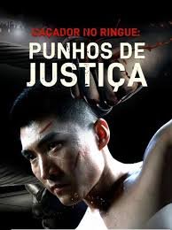 CAÇADOR NO RINGUE PUNHOS DE JUSTIÇA